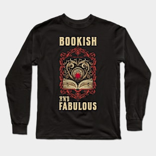 Bookish and Fabulous Long Sleeve T-Shirt